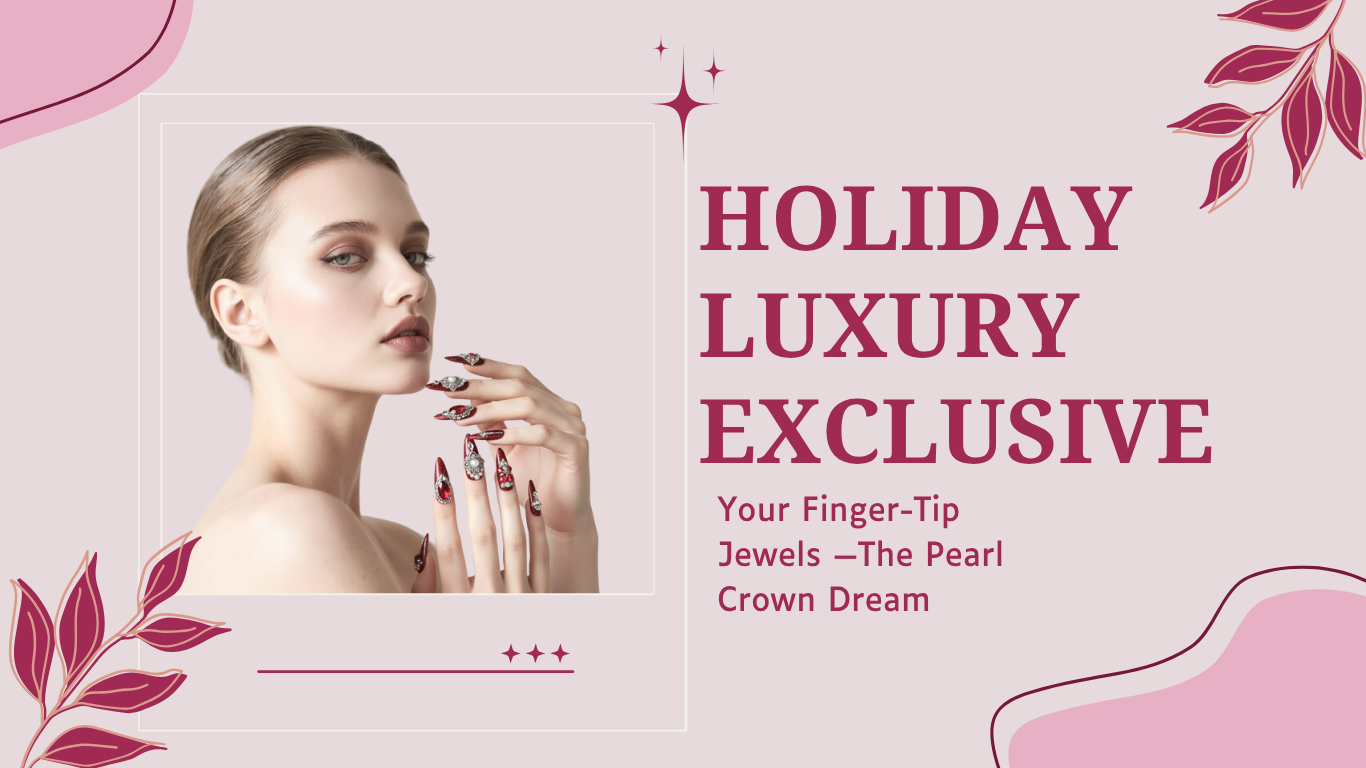 Holiday Luxury Exclusive: Your Finger-Tip Jewels —The Pearl Crown Dream